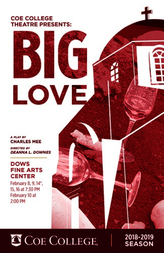 Big Love @ Coe College
