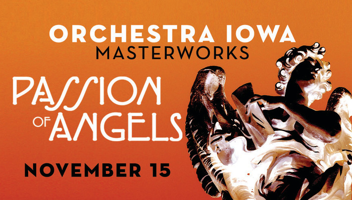 ORCHESTRA IOWA MASTERWORKS II PASSION OF ANGELS